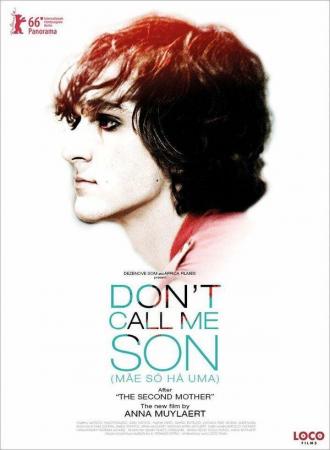 Don't Call Me Son (movie 2016)