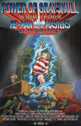 Power of Grayskull: The Definitive History of He-Man and the Masters of the Universe (movie 2017)