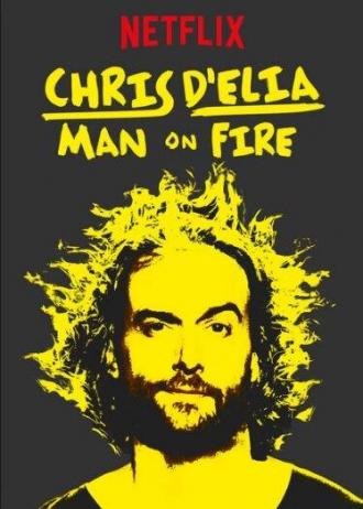 Chris D'Elia: Man on Fire (movie 2017)