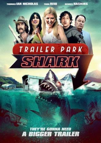 Trailer Park Shark (movie 2017)