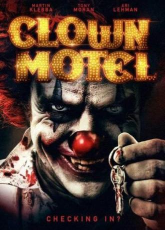 Clown Motel: Spirits Arise (movie 2019)