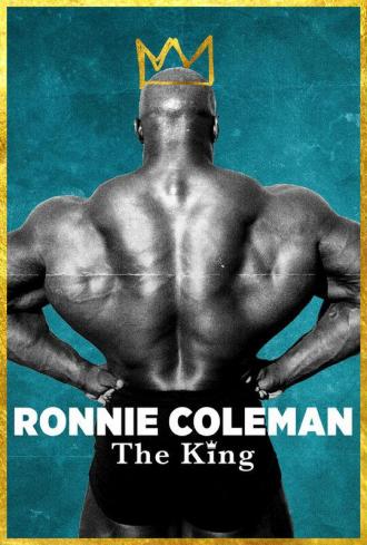 Ronnie Coleman: The King (movie 2018)