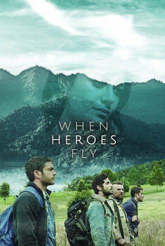 When Heroes Fly (tv-series 2018)