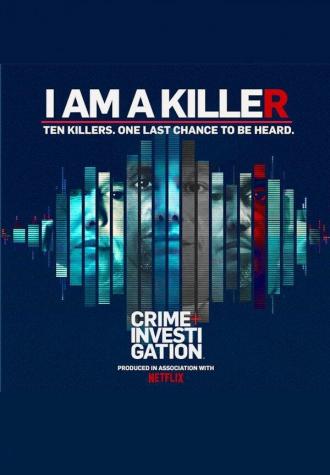 I Am a Killer (tv-series 2018)