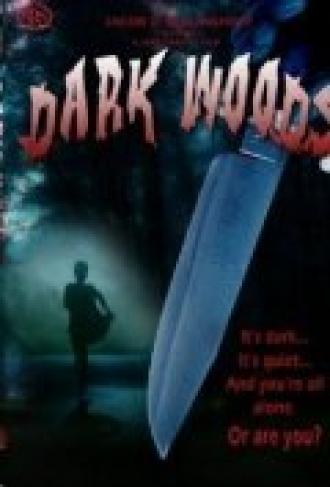 Dark Woods (movie 2003)
