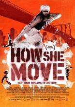 How She Move (2008)