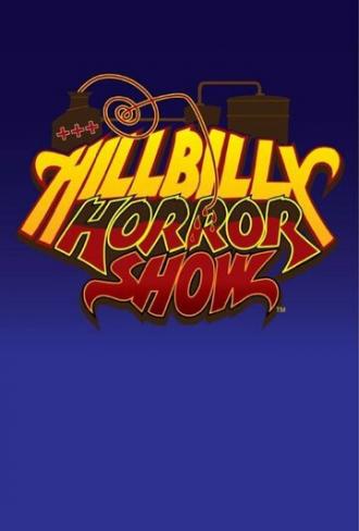 Hillbilly Horror Show (tv-series 2014)