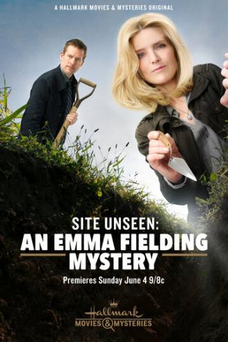 Site Unseen: An Emma Fielding Mystery (movie 2017)