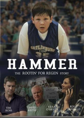 Hammer: The 'Rootin' for Regen' story (movie 2017)