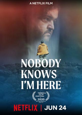 Nobody Knows I'm Here (movie 2020)