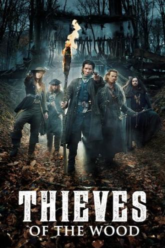 Thieves of the Wood (tv-series 2018)