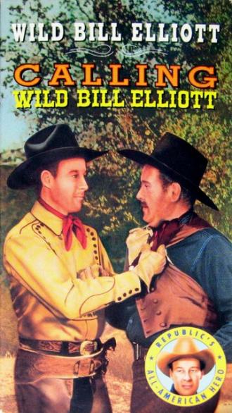 Calling Wild Bill Elliott (movie 1943)