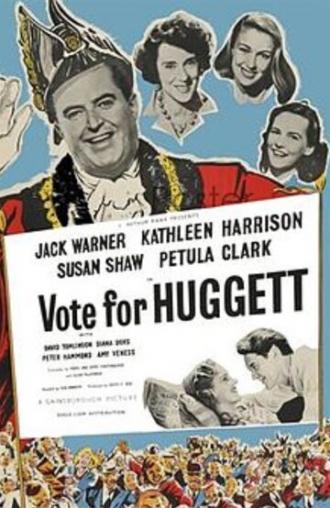 Vote for Huggett (movie 1949)