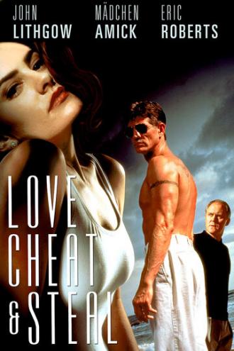 Love, Cheat & Steal (movie 1993)