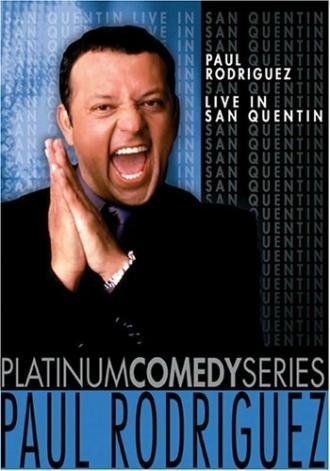Paul Rodriguez: Live in San Quentin (movie 1995)