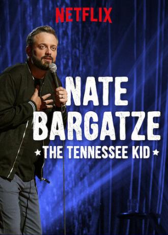 Nate Bargatze: The Tennessee Kid (movie 2019)