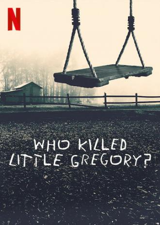 Who Killed Little Gregory? (tv-series 2019)