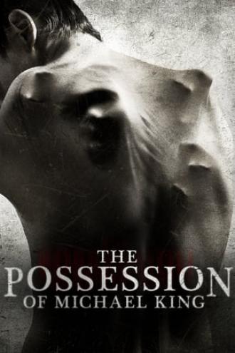 The Possession of Michael King (movie 2014)