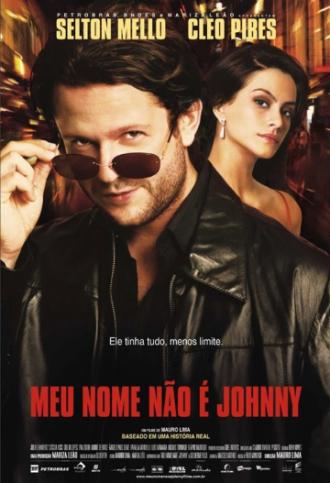 My Name Ain't Johnny (movie 2008)