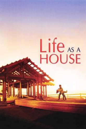 Life as a House (movie 2001)