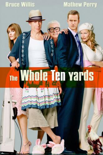 The Whole Ten Yards (movie 2004)