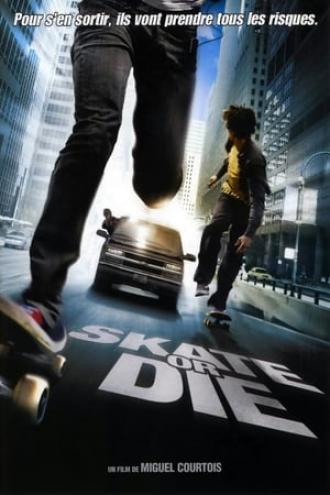 Skate Or Die (movie 2008)