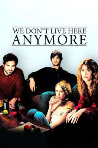 We Don't Live Here Anymore (movie 2004)