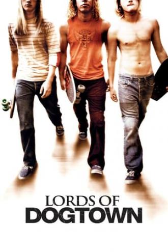 Lords of Dogtown (movie 2005)