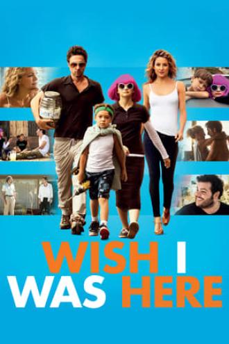 Wish I Was Here (movie 2014)