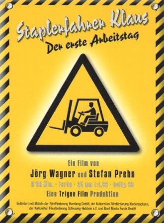 Forklift Driver Klaus: The First Day on the Job (movie 2001)