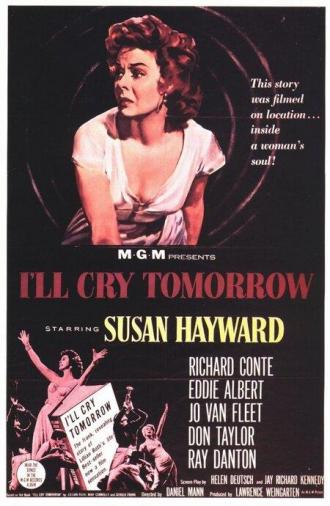 I'll Cry Tomorrow (movie 1955)
