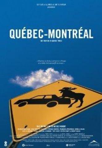 Québec-Montréal (movie 2002)