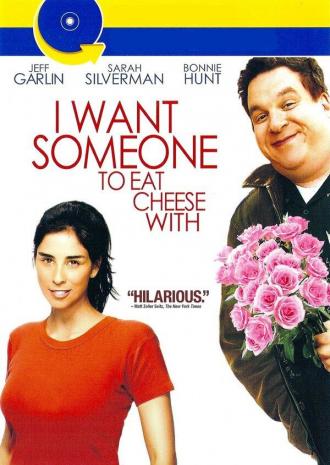 I Want Someone to Eat Cheese With (movie 2006)