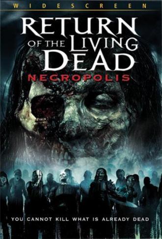 Return of the Living Dead: Necropolis (movie 2005)