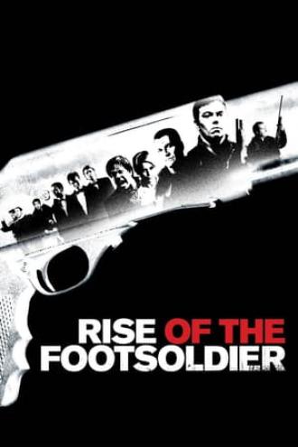 Rise of the Footsoldier (movie 2007)