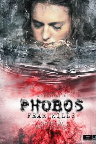 Phobos. Fear Kills