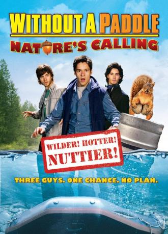 Without a Paddle: Nature's Calling (movie 2009)