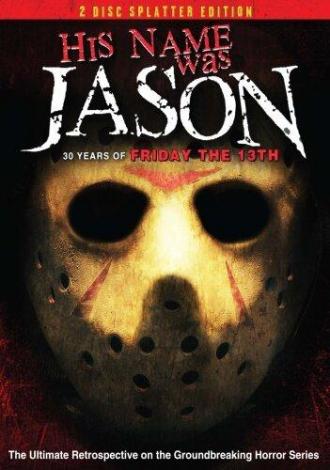 His Name Was Jason: 30 Years of Friday the 13th (movie 2010)