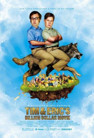 Tim and Eric's Billion Dollar Movie (movie 2012)