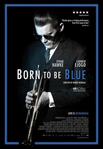 Born to Be Blue (movie 2015)