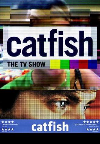 Catfish: The TV Show (tv-series 2012)