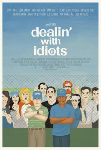 Dealin' with Idiots (movie 2013)
