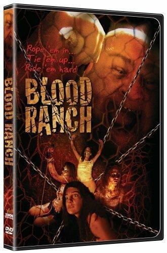 Blood Ranch (movie 2006)