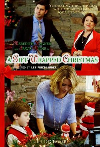 A Gift Wrapped Christmas (movie 2015)