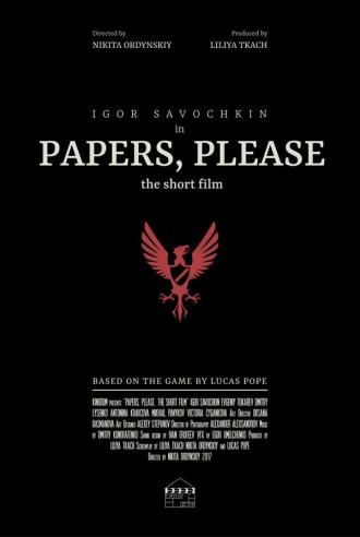 Papers, Please: The Short Film (movie 2018)