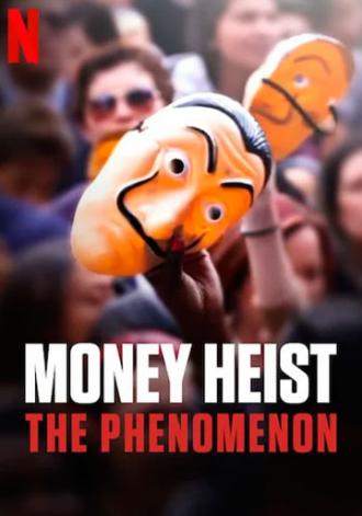 Money Heist: The Phenomenon (movie 2020)