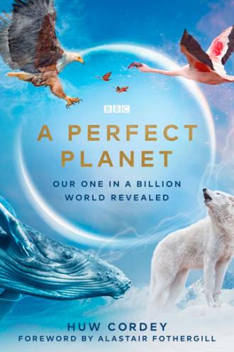 A Perfect Planet (tv-series 2021)