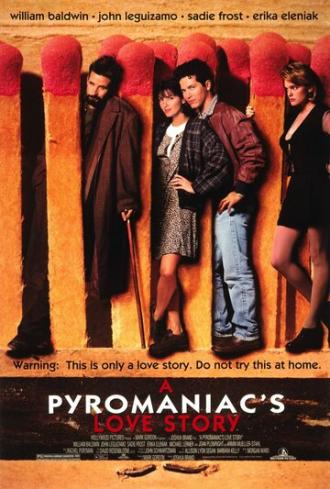A Pyromaniac's Love Story (movie 1995)