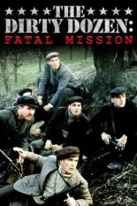 The Dirty Dozen: The Fatal Mission (1988)