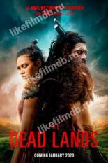 The Dead Lands (2020)
